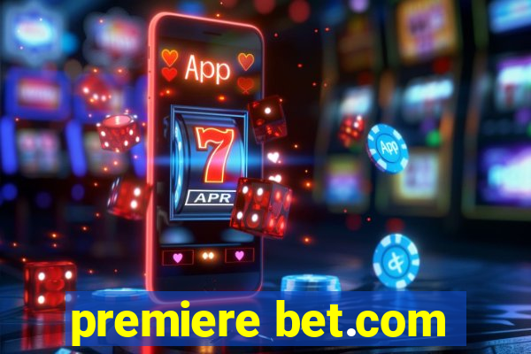 premiere bet.com